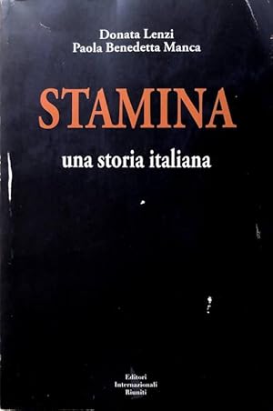 STAMINA, UNA STORIA ITALIANA