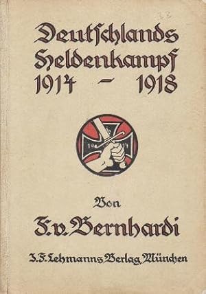 DEUTSCHLANDS HELDENKAMPF, 1914 - 1920.