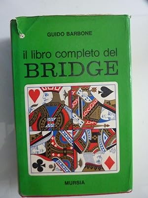 IL LIBRO COMPLETO DEL BRIDGE