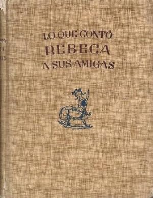 Seller image for LO QUE CONTO REBECA A SUS AMIGAS. for sale by Librera Raimundo