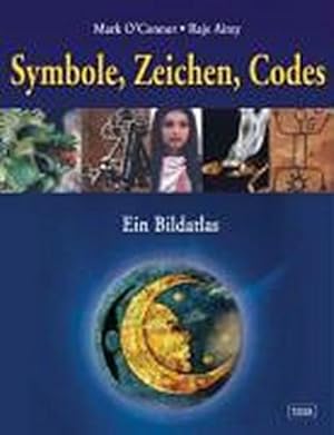 Immagine del venditore per Symbole, Zeichen, Codes: Was Bilder erzhlen venduto da Versandbuchhandlung Kisch & Co.