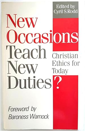 Bild des Verkufers fr New Occasions Teach New Duties?: Christian Ethics for Today zum Verkauf von PsychoBabel & Skoob Books