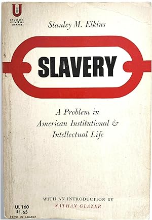 Bild des Verkufers fr Slavery: A Problem in American Institutional and Intellectual Life zum Verkauf von PsychoBabel & Skoob Books