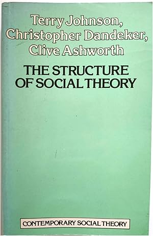Immagine del venditore per The Structure of Social Theory: Dilemmas and Strategies venduto da PsychoBabel & Skoob Books
