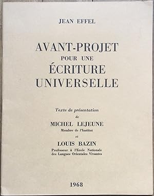 Avant-Projet pour une écriture universelle. Texte de présentation de Michel Lejeune et Louis Bazin