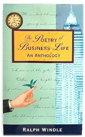 Bild des Verkufers fr The Poetry of Business Life: An Anthology zum Verkauf von PsychoBabel & Skoob Books