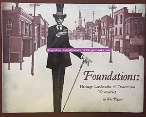 FOUNDATIONS: Heritage Landmarks of Downtown Newmarket