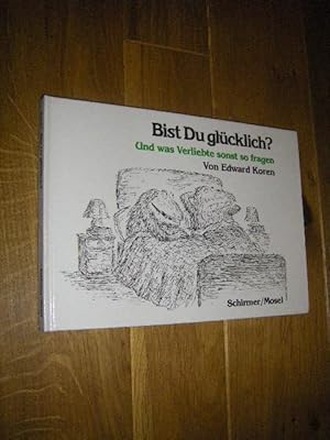 Bist Du glücklich? Und was Verliebte sonst so fragen