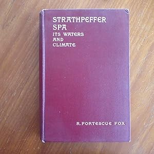 Strathpeffer Spa its waters and Climate