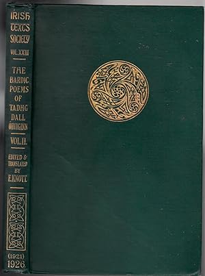 Image du vendeur pour A Bhfuil Aguinn dar chum | The Bardic Poems of) Tadhg Dall O'Huiginn (1550-1591), idir Mholadh agus Marbhnadh, Aoir agus Abhacht, Iomarbhaigh agus Iomchasaoid, volume 2 (Aistriu Notai, translation, notes etc). mis en vente par *bibliosophy*