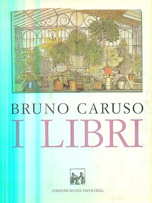 Bild des Verkufers fr Bruno Caruso. I libri zum Verkauf von Librodifaccia