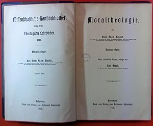 Seller image for Moraltheologie ZWEITER BAND. Wissenschaftliche Handbibliothek. Erste Reihe. Theologische Lehrbcher. XIII. Achte, verbesserte Auflage. for sale by biblion2