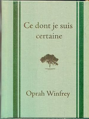 Image du vendeur pour Ce dont je suis certaine mis en vente par Librodifaccia