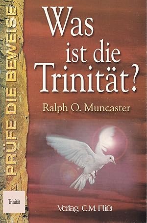 Seller image for Prfe die Beweise: Was ist die Trinitt? for sale by Antiquariat Kastanienhof
