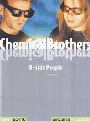 Immagine del venditore per Chemical Brothers. B-side people venduto da Librodifaccia