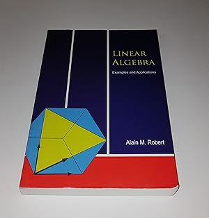 Seller image for Linear Algebra - Examples and Applications for sale by CURIO