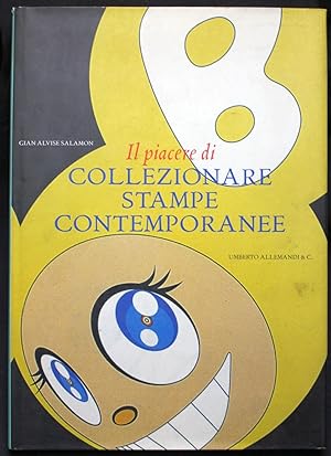 Bild des Verkufers fr Il Piacere di collezionare stampe contemporanee zum Verkauf von Graphem. Kunst- und Buchantiquariat