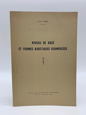 Niveau de base et formes karstiques submerge'es