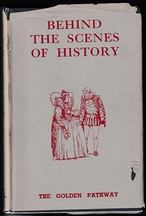 Seller image for Behind the Scenes of History; stories of history and historical figures for sale by Broadwater Books