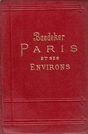 Paris et ses environs : Manuel du voyageur / Karl Baedeker