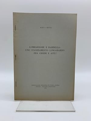 Bild des Verkufers fr Lombardore e Bardella: uno stanziamento longobardo fra Chieri e Asti? zum Verkauf von Coenobium Libreria antiquaria