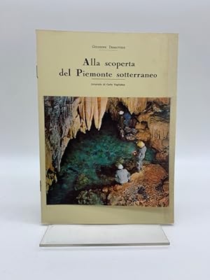 Alla scoperta del Piemonte sotterraneo. Fotografie di Carlo Tagliafico