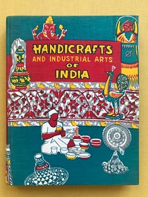 Imagen del vendedor de The Handicrafts and Industrial Arts of India. A Pictorial and Descriptive Survey of Indian craftsmanship as seen in Masterpieces of Jewellery and Metal Crafts, Arms and Armour, Furniture and Inlay Crafts, Stone and Ivory Carving, Lacquer Crafts. a la venta por Antiquariat Cassel & Lampe Gbr - Metropolis Books Berlin