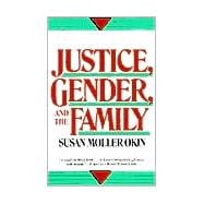 Seller image for Justice, Gender, and the Family for sale by eCampus