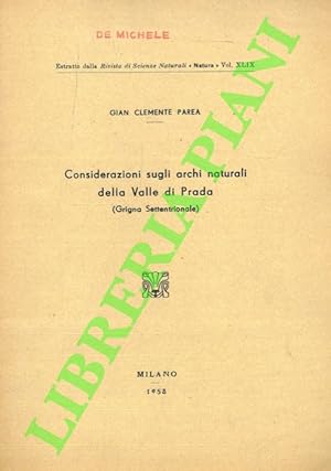 Considerazioni sugli archi naturali della Valle di Prada (Grigna Settentrionale) .