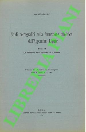 Studi petrografici sulla formazione ofiolitica dell'Appennino Ligure. Nota VI. Le ofiosferiti del...