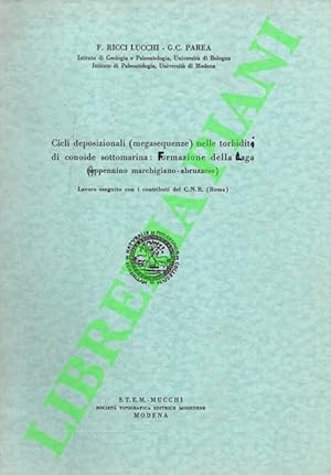 Immagine del venditore per Cicli deposizionali (megasequenze) nelle torbiditi di conoide sottomarina: Formazione della Laga (Appennino marchigiano-abruzzese) . venduto da Libreria Piani