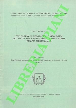 Esplorazione geografica e geologica nei bacini del Ganale Doria e Daua Parma. Etiopia Meridionale.