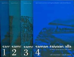 Imagen del vendedor de Saman Taivaan Alla : Taidetta Kaupungissa 1999-2000 = Under Samma Himmel = Under The Same Sky. (Four volumes). a la venta por Wittenborn Art Books