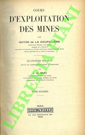 Cours d'exploitation des mines. Quatriéme édition par J. de Berc.