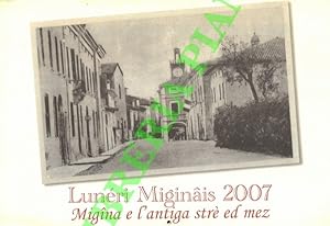 Lunéri Miginais 2000, 2001, 2002, 2004, 2005, 2006, 2007.