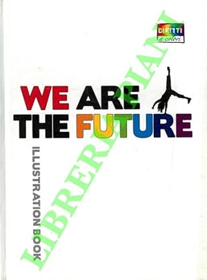 We are the future. Illustration book.