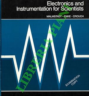 Bild des Verkufers fr Electronics and Instrumentation for Scientists. zum Verkauf von Libreria Piani