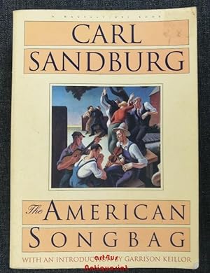 The American Songbag With an Introduction by Garrison Keillor