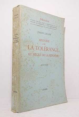 Bild des Verkufers fr Histoire de la tolrance au sicle de la Rforme - Tome premier zum Verkauf von Librairie KOEGUI