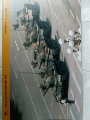 Bild des Verkufers fr Tian anmen - 4. Juni 1989 (Die Geschichte hinter dem Bild) zum Verkauf von Versandantiquariat Jena