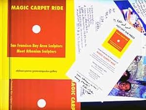 Magic Carpet Ride : San Francisco Bay Area Sculptors Meet Athenian Sculptors. (Presentation copy ...