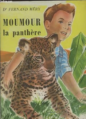 Seller image for Moumour la panthre (Collection : "Jeunes annes") for sale by Le-Livre