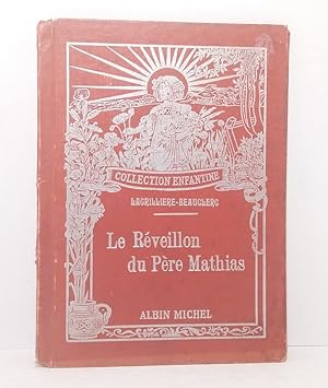 Imagen del vendedor de Le rveillon du Pre Mathias a la venta por Librairie KOEGUI