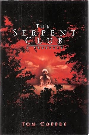 Seller image for The Serpent Club for sale by Blacks Bookshop: Member of CABS 2017, IOBA, SIBA, ABA