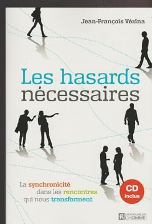 Bild des Verkufers fr Les hasards ncessaires : La synchronicit dans les rencontres qui nous transforment (1CD audio) zum Verkauf von Livres Norrois