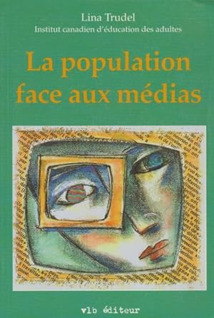 Imagen del vendedor de La Population Face Aux Medias (French Edition) ( Surlignages a la venta por Livres Norrois