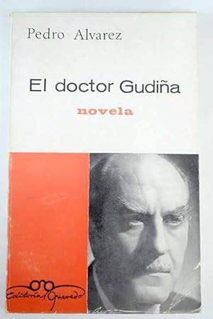 Imagen del vendedor de El doctor Gudia a la venta por Alcan Libros