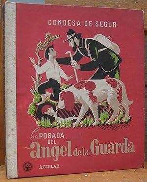 Imagen del vendedor de LA POSADA DEL ANGEL DE LA GUARDA. Versin espaola de Matilde Ras. Con 82 ilustraciones de Cerezo Vallejo. a la venta por LLIBRES del SENDERI