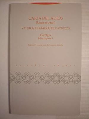 Carta del adiós y otros tratados filosóficos ( Risalat al wada )