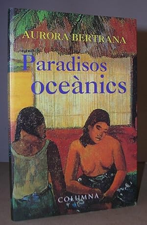 Seller image for PARADISOS OCEANICS. Introducci : Catalina Bonnn. for sale by LLIBRES del SENDERI
